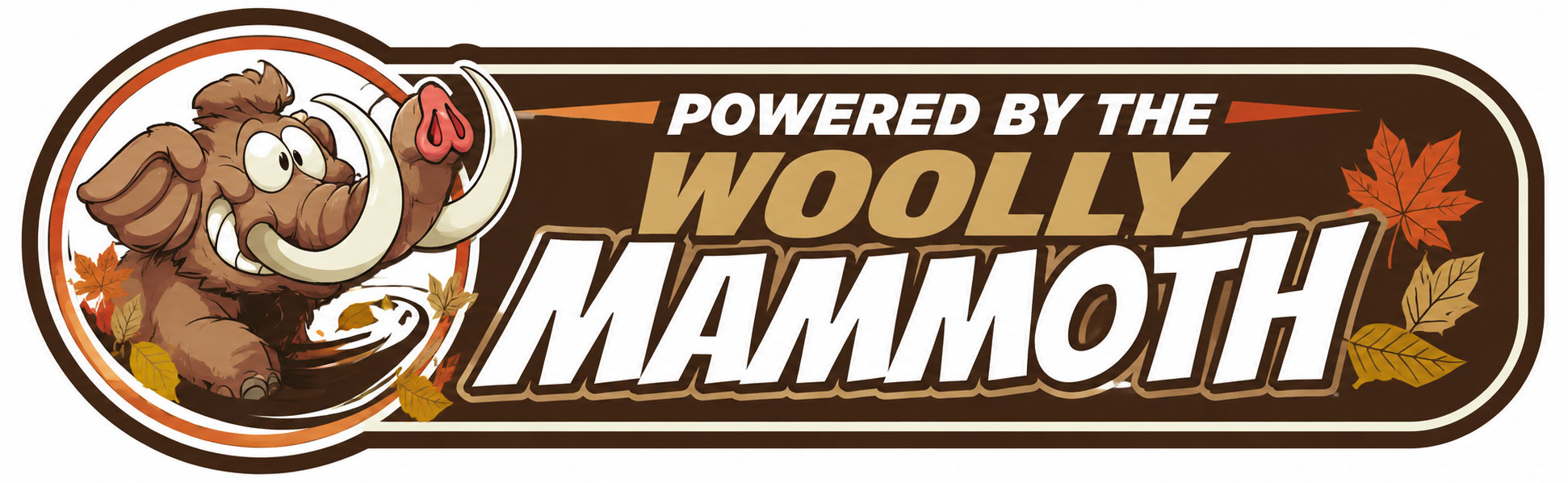Powered by the Woolly Mammoth – Leaf Eating Vacuum Truck – Leaf Removal – We suck ’em so you don’t have too Powered by the Woolly Mammoth - Leaf Eating Vacuum Truck - Leaf Removal - We suck 'em so you don't have too